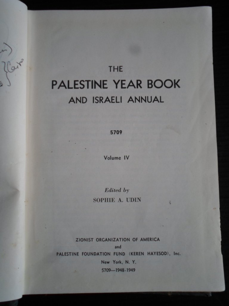 Udin, Sophie A., Ed by - The Palestine Year Book and Israeli Annual, Volume IV