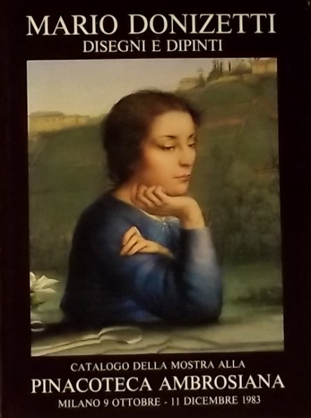 Paredi, Angelo / Ambrosiana, Prefetto dell. (voorwoord) - Mario Donizetti, disegni e dipinti: catalogo della mostra alla Pinacoteca ambrosiana, Milano ... 9 ottobre-11 dicembre 1983
