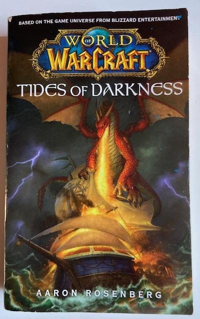 Rosenberg, A. - World of Warcraft: Tides of darkness
