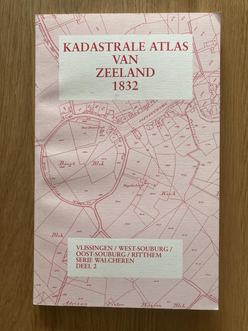  - Kadastrale atlas van Zeeland 1832. Serie Walcheren. Deel 2. Vlissingen/ West-Souburg/Oost-Souburg, Ritthem