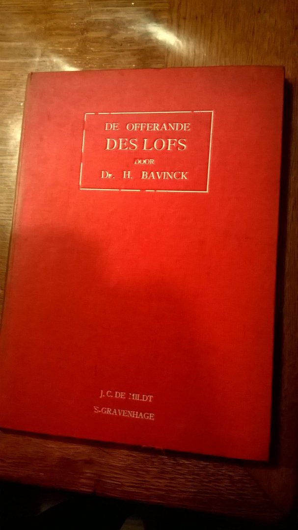 Bavinck H. - De offerande des lofs