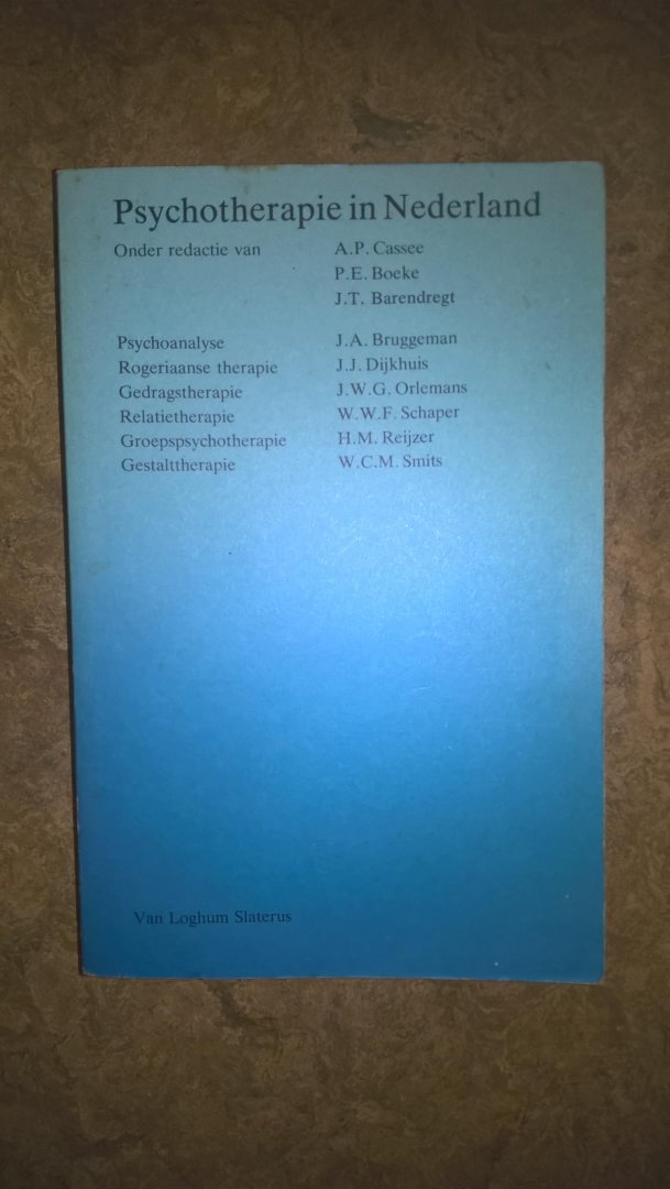 Cassee,dr.A.P./Boeke,dr. P.E./Barendregt,dr.J.T., red. - Psychotherapie in Nederland