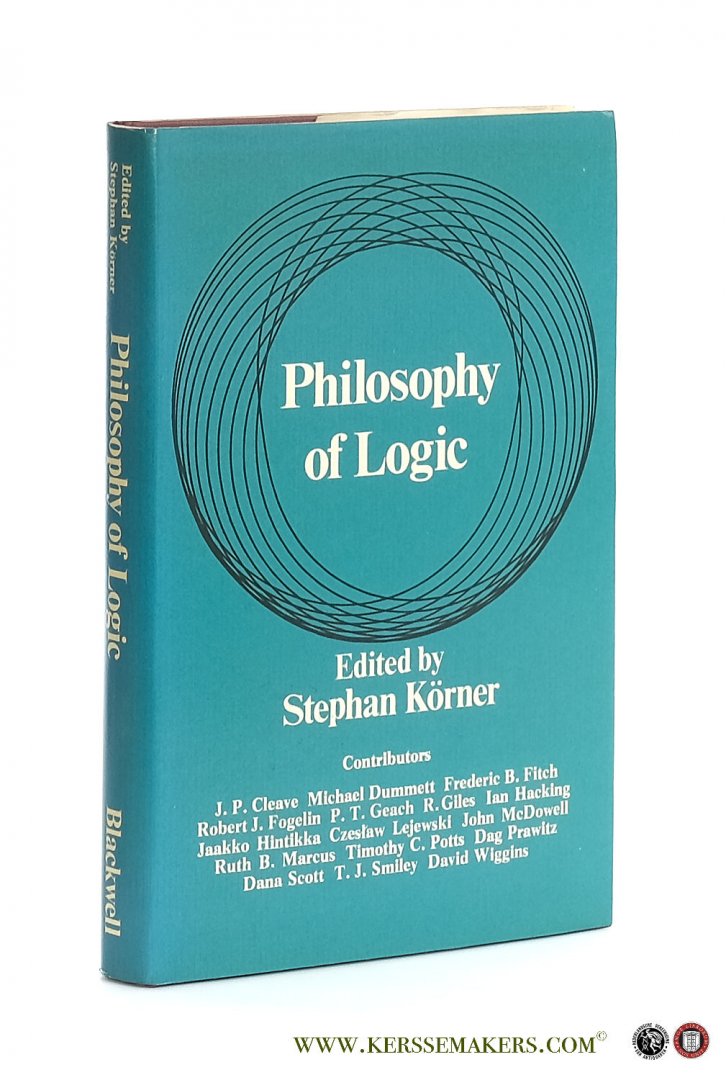 Körner, Stephan. - Philosophy of Logic : Papers and discussions.  [ Proceedings of the third Bristol conference on critical philosophy ].