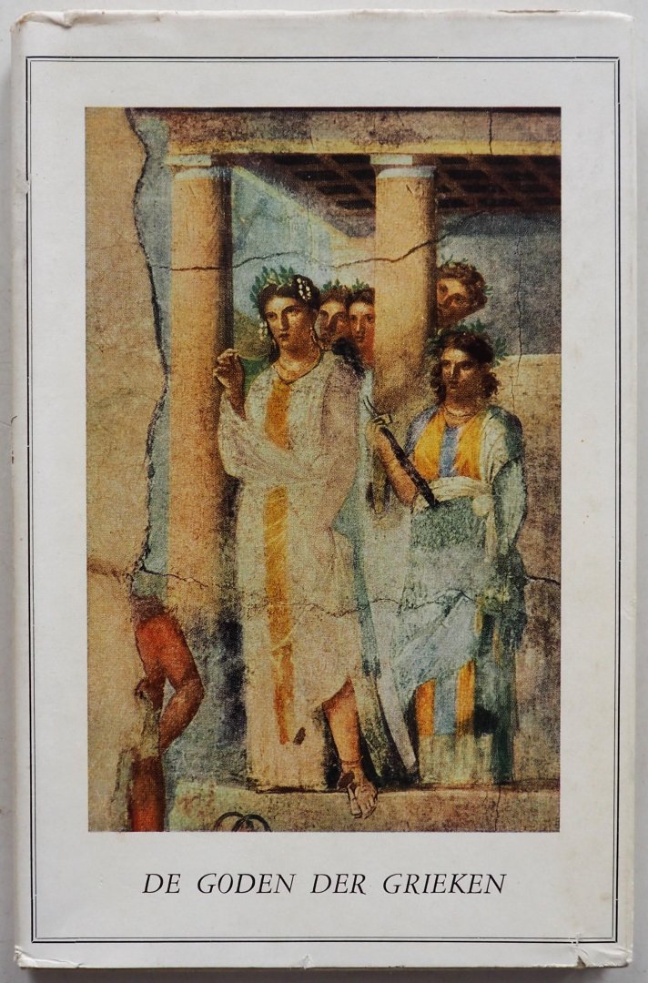 Peterich E, bewerking Verhoeven Bernard - De goden der Grieken Met 25 afbeeldingen