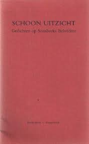 Drs. P / Balkt, H.H. ter / Kopland, Rutger / Vinkenoog, Simon e.a. - Schoon uitzicht. Gedichten op Sonsbeeks Belvédère