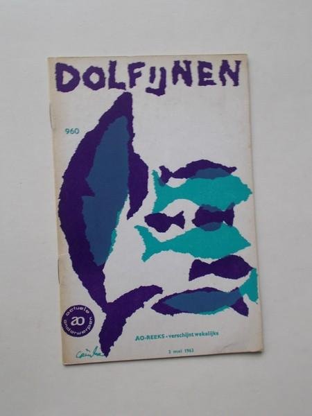 SLIJPER, E.J., - Dolfijnen. Ao boekje nr. 960