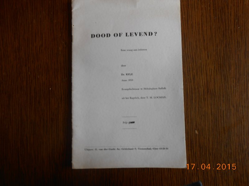 Dr Ryle - Dood of levend