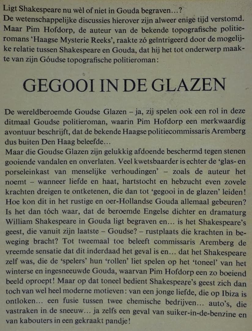 Hofdorp, Pim - Gegooi in de glazen. Goudse politieroman [ isbn 9022202321 ]