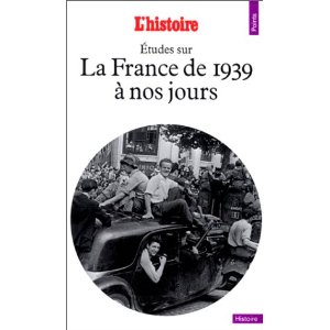 Asselain, Jean-Charles, Azéma, Jean-Pierre, Durand, Yves e.a. - Études sur La France de 1939 à nos jours