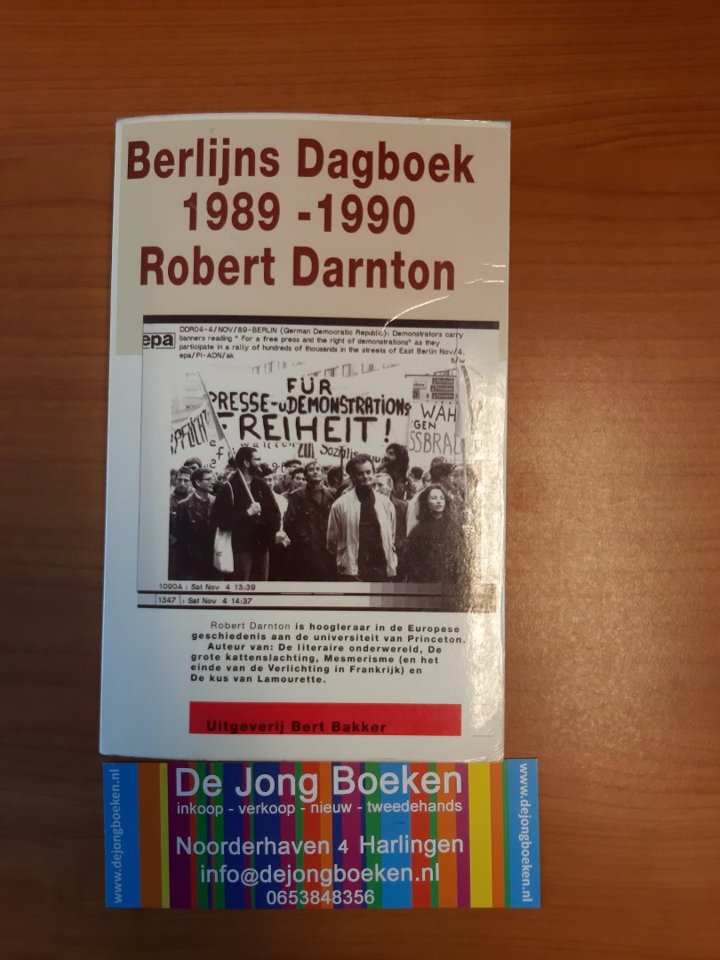 Darnton, Robert - Berlijns dagboek / 1989-1990