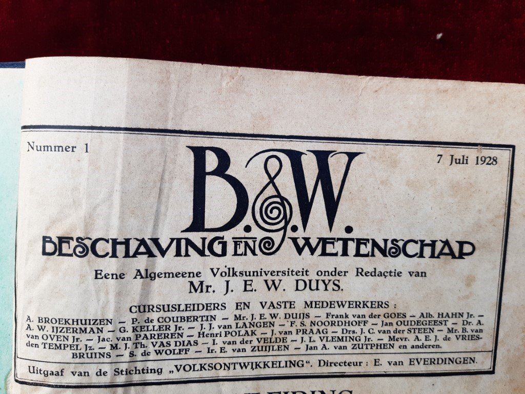 Duys, Mr J.e.wonder Redactie Van - Beschaving & Wetenschap eene Algemeene volksuniversiteit Vele artikelen over allerlei interessante onderwerpen naar de inzichten van die tijd. eerste jaargang (1928) compleet  en tweede jaargang alleen  jaar 1929,