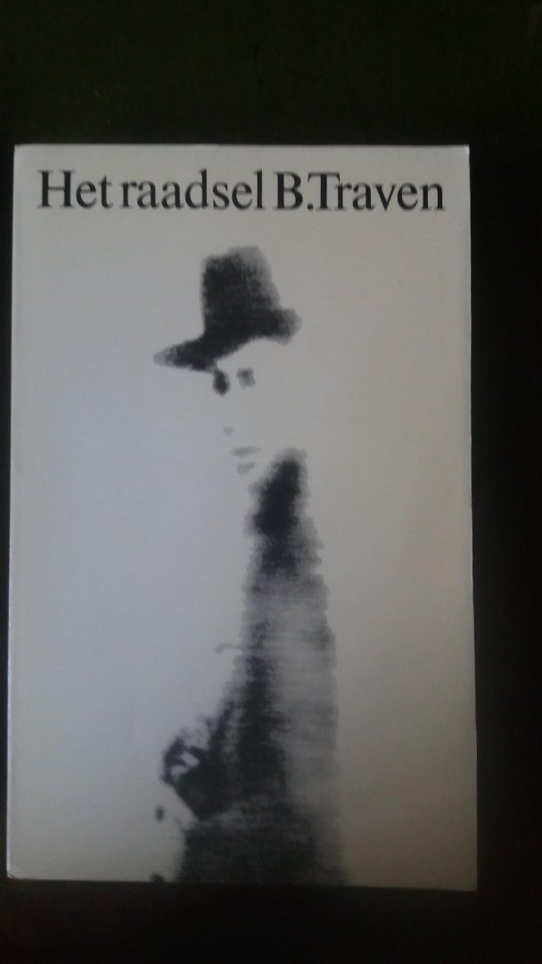 Traven, Ben - Het raadsel ben Traven
