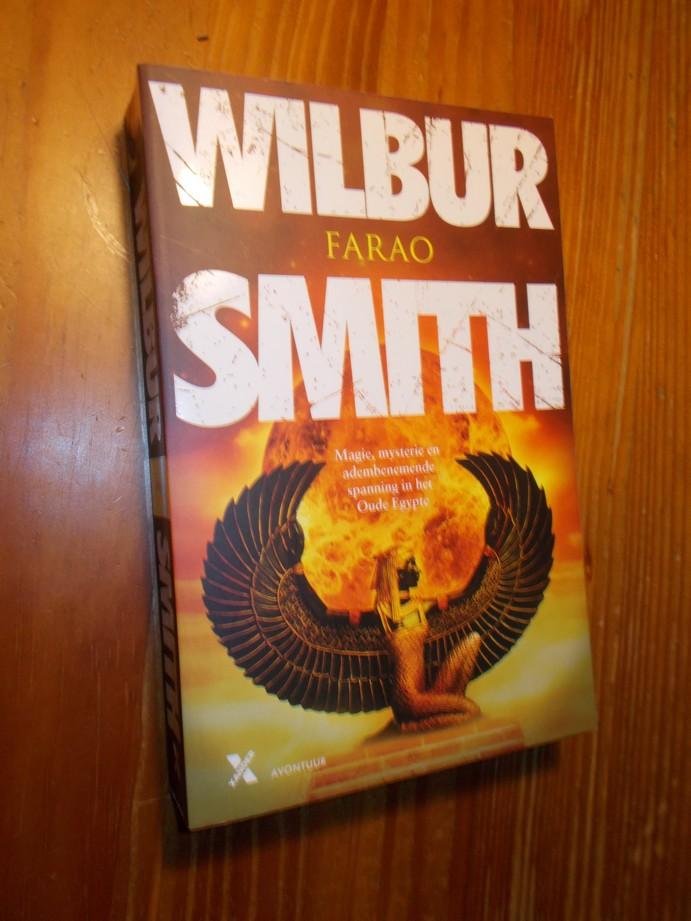 SMITH, WILBUR, - Farao.