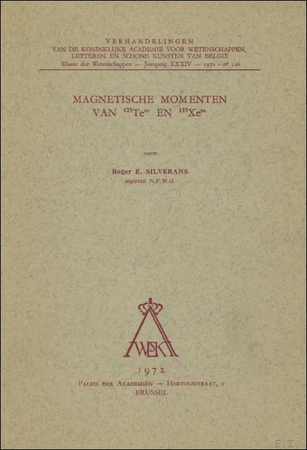 R.E. SILVERANS. - Magnetische momenten van 125Tem en 133Xem.