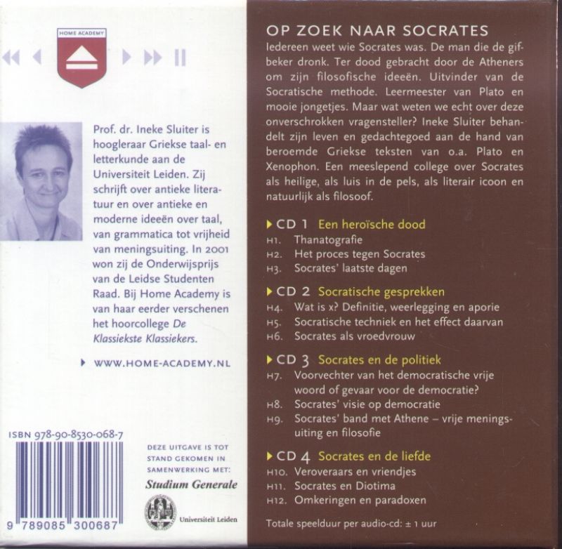 Sluiter, Dr. Ineke - Op zoek naar Socrates (Een hoorcollege over een onverschrokken vragensteller uit klassiek Athene). 4 CD's, ca. 4 uur.
