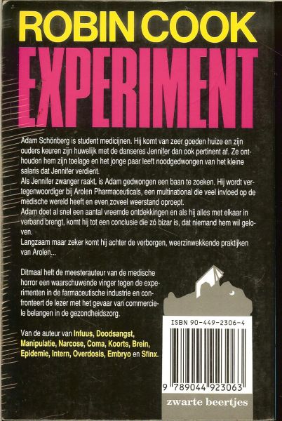 Cook Robin .. Vertaling Lies van Twisk - Experiment Een jonge medische student doet een aantal bizarre ontdekkingen