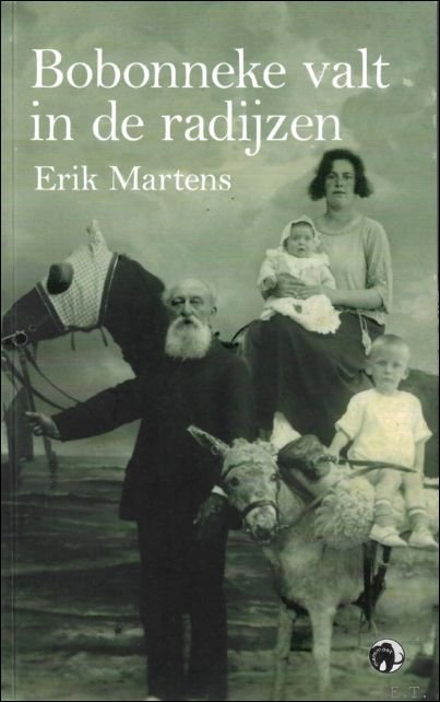 Erik Martens - Bobonneke valt in de radijzen