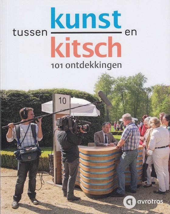 Dam, Marius van en anderen - Tussen Kunst en Kitsch. 101 ontdekkingen.