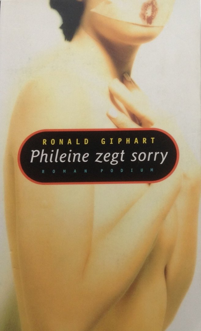 Giphart, Ronald - Phileine zegt sorry