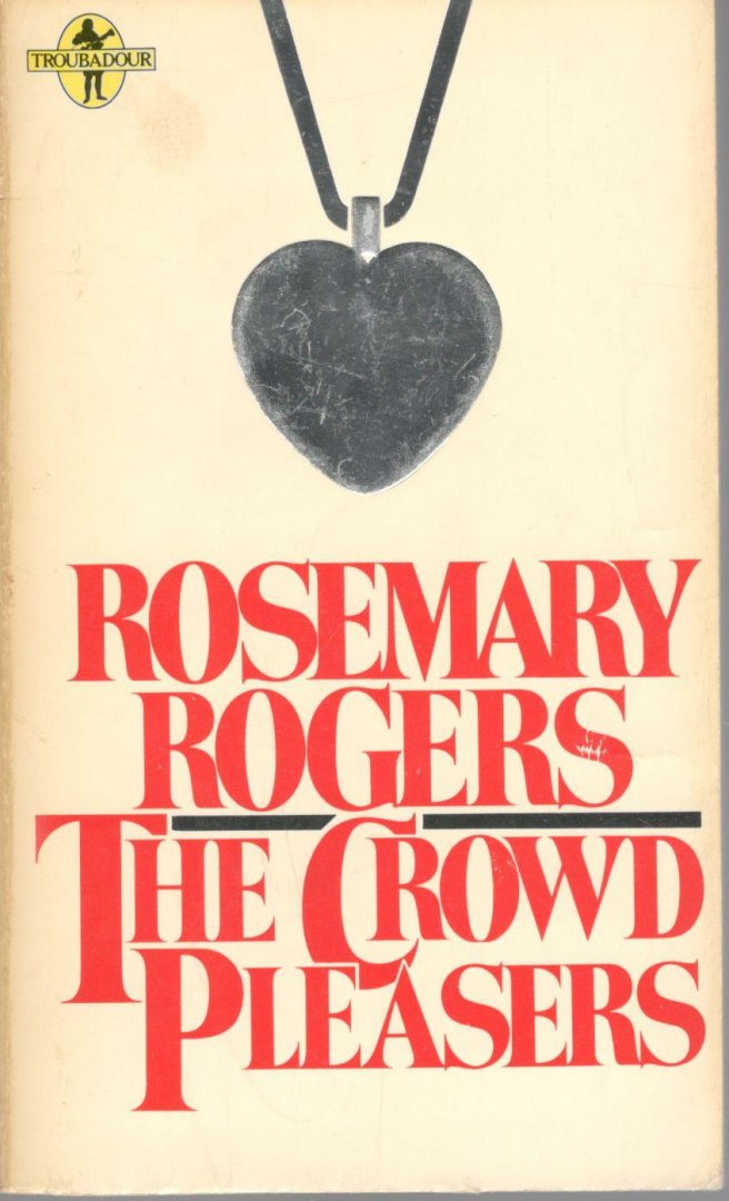 Rogers, Rosemary - The Crowd Pleasers