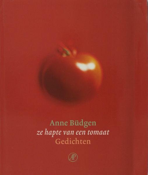 Büdgen, Anne. - Ze hapte van een tomaat.