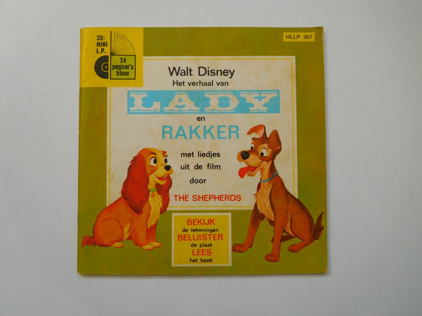Disney, Walt - Het verhaal van Lady en Rakker met liedjes uit de film door The Shepherds op een bijbehorend singletje