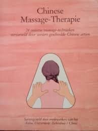 Anhui Universiteits Ziekenhuis. ( Samengesteld door medewerkers uit het Anhui Universiteits Ziekenhuis). - Chinese massage-therapie / druk 1