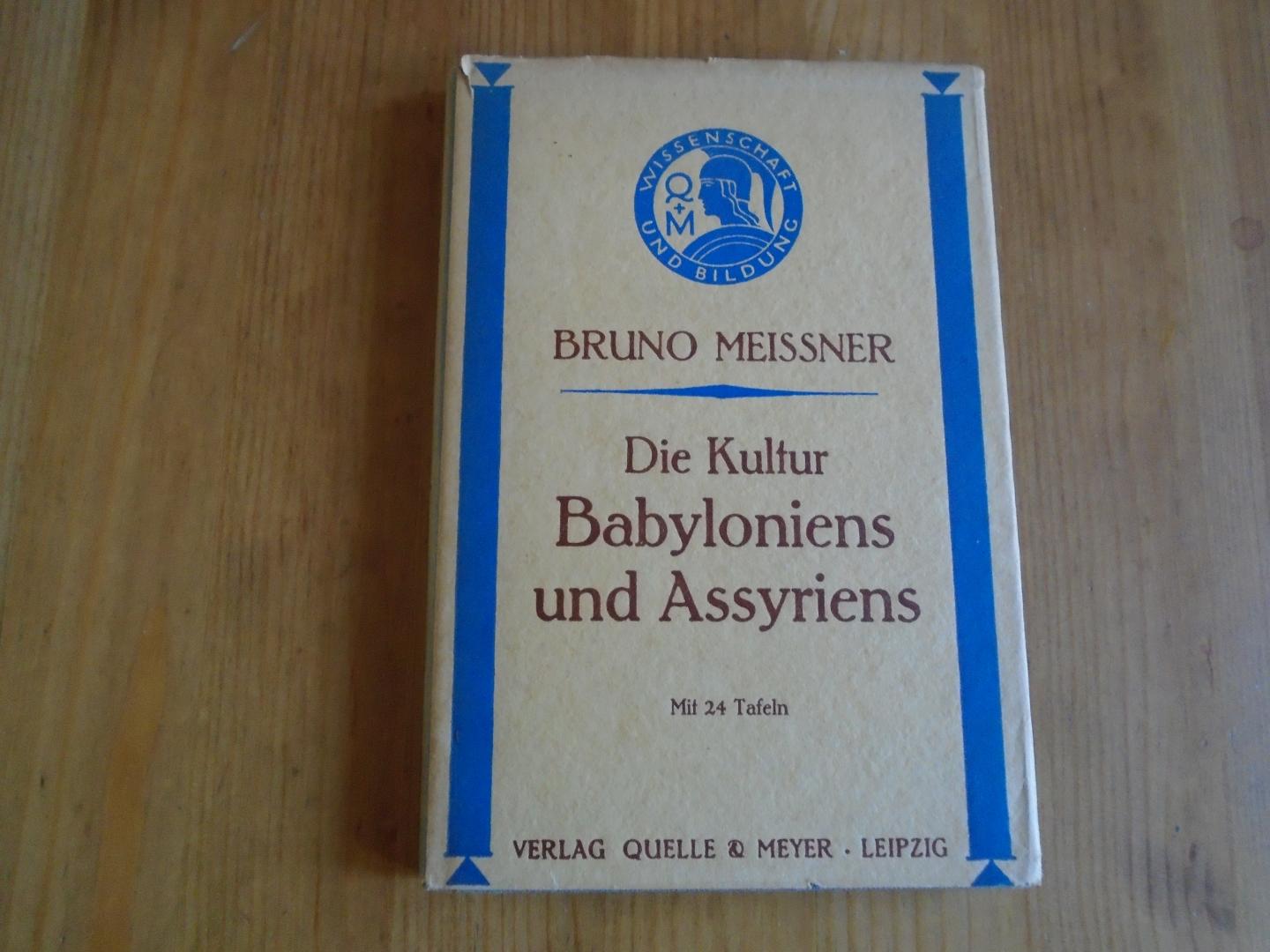 Meissner, Bruno - Die Kultur Babyloniens und Assyriens