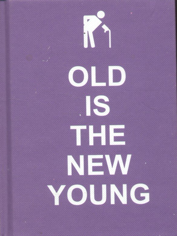 Auteurs (diverse) - Old is the new Young (aforismen)