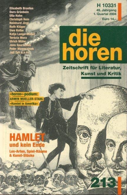 Tammen, Johann P. (Hrsg.) - Die Horen 49. Jg., 2004, 1. Quartal: Hamlet und kein Ende. Les-Arten, Spiel-Räume & Kunst-Stücke