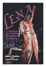 Lena, A Personal and Professional Biography of Lena Horne
