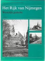 Schulte, A.G. - Het Rijk van Nijmegen. Westelijk gedeelte.