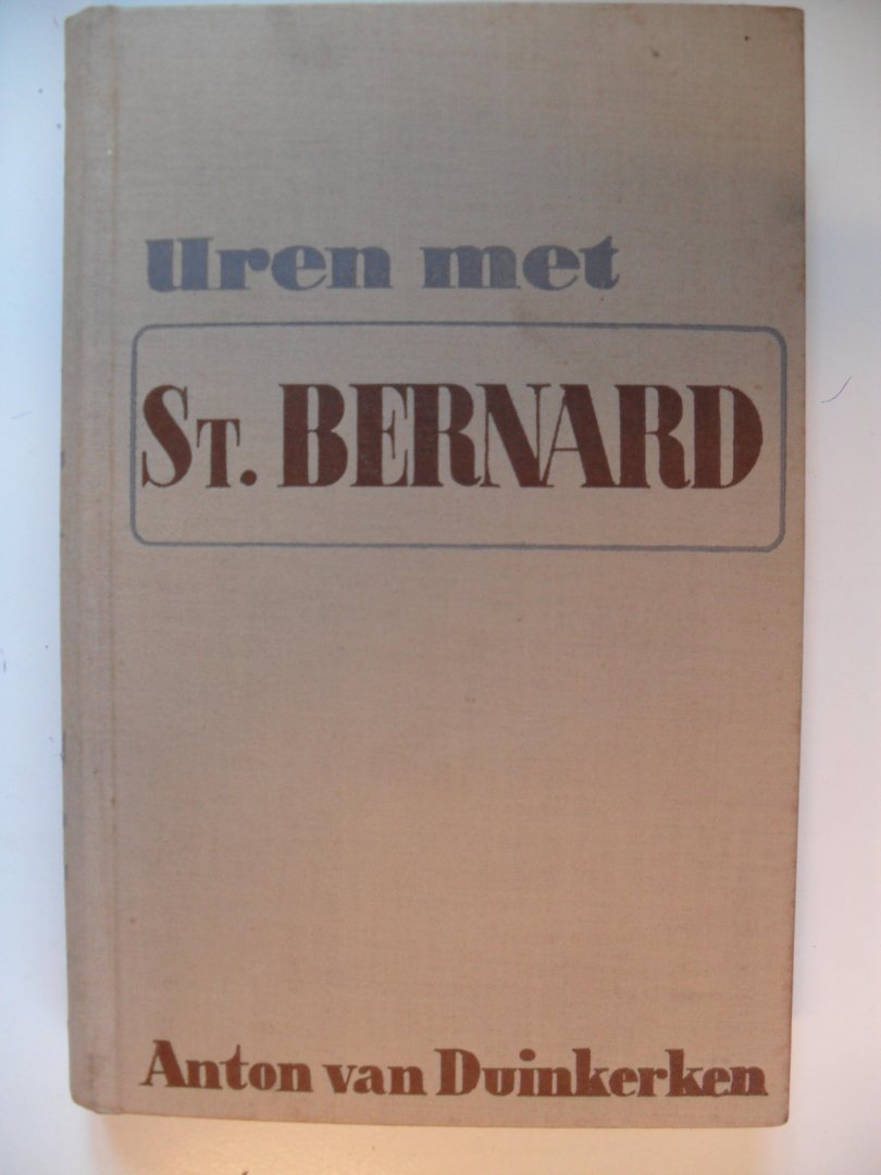 Duinkerken Anton van - Uren met St. Bernard