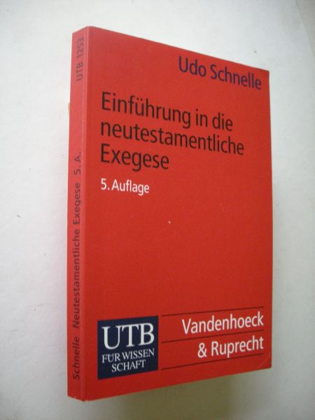 Schnelle, Udo - Einführung in die neutestamentliche Exegese