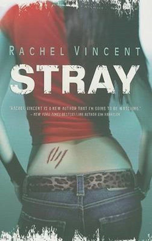 Rachel Vincent - Stray