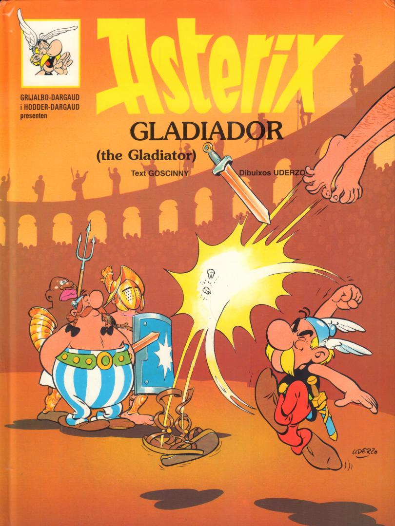 Gosginny / Uderzo - ASTERIX 04 - GLADIADOR (THE GLADIATOR), hardcover, zeer goede staat (minieme deukjes hoeken, boek verder in gave staat), Asterix in het Catalaans en Engels