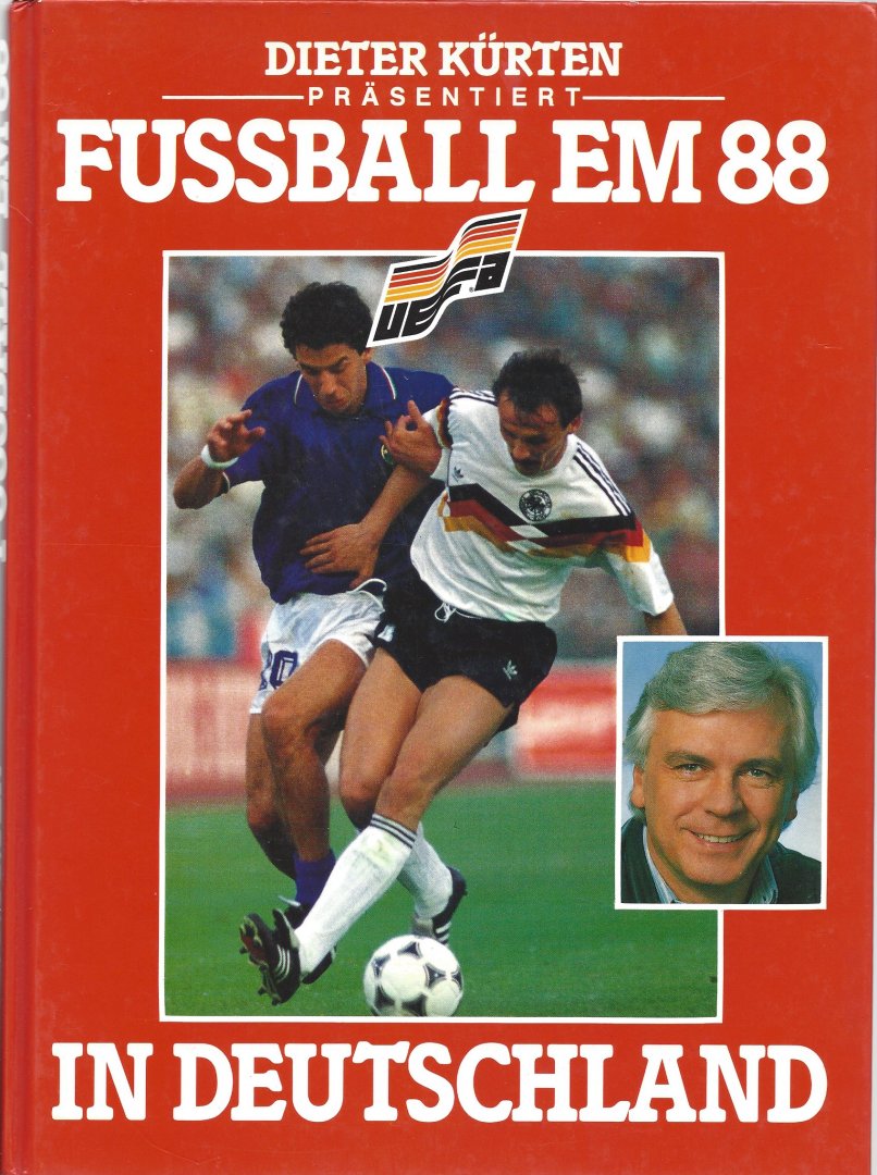 Kurten, Dieter - Fussball EM 88 in Deutschland