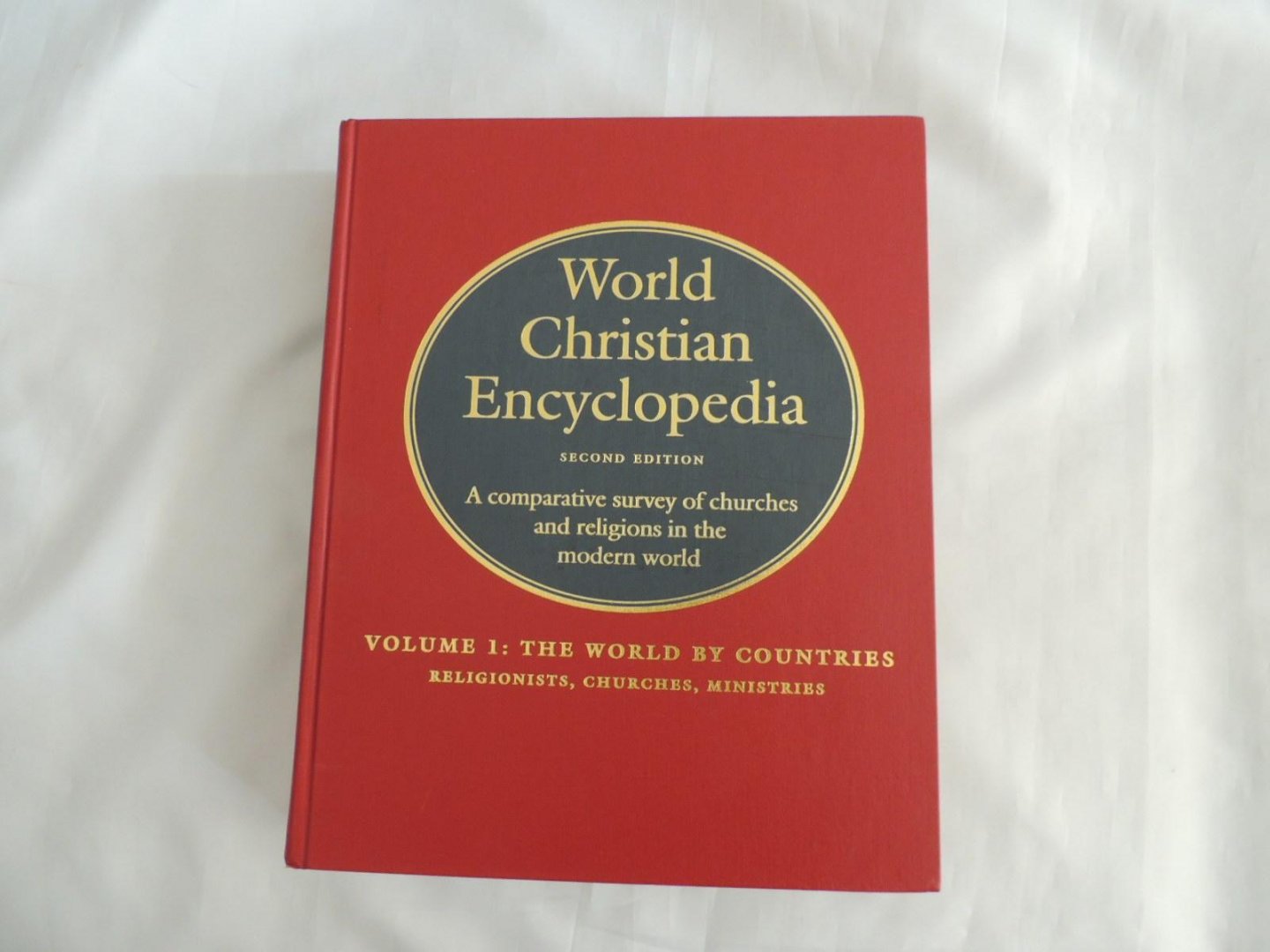 David B Barrett; - World Christian Encyclopedia - a comparative survey of churches and religions in the modern world --- in 2 VOLUMES