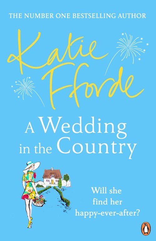 Katie Fforde - A Wedding in the Country