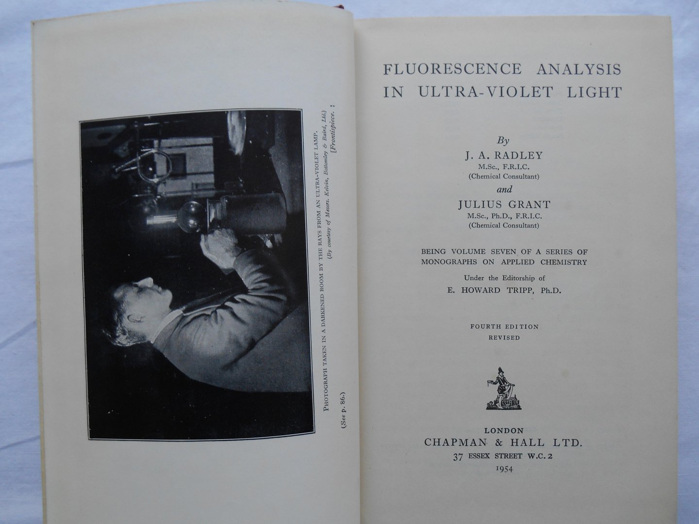 Radley, J A. & Grant, Julius - Fluorescence Analysis in Ultra-violet Light
