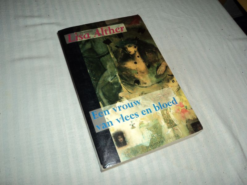 Alther, Lisa - Een vrouw van vlees en bloed