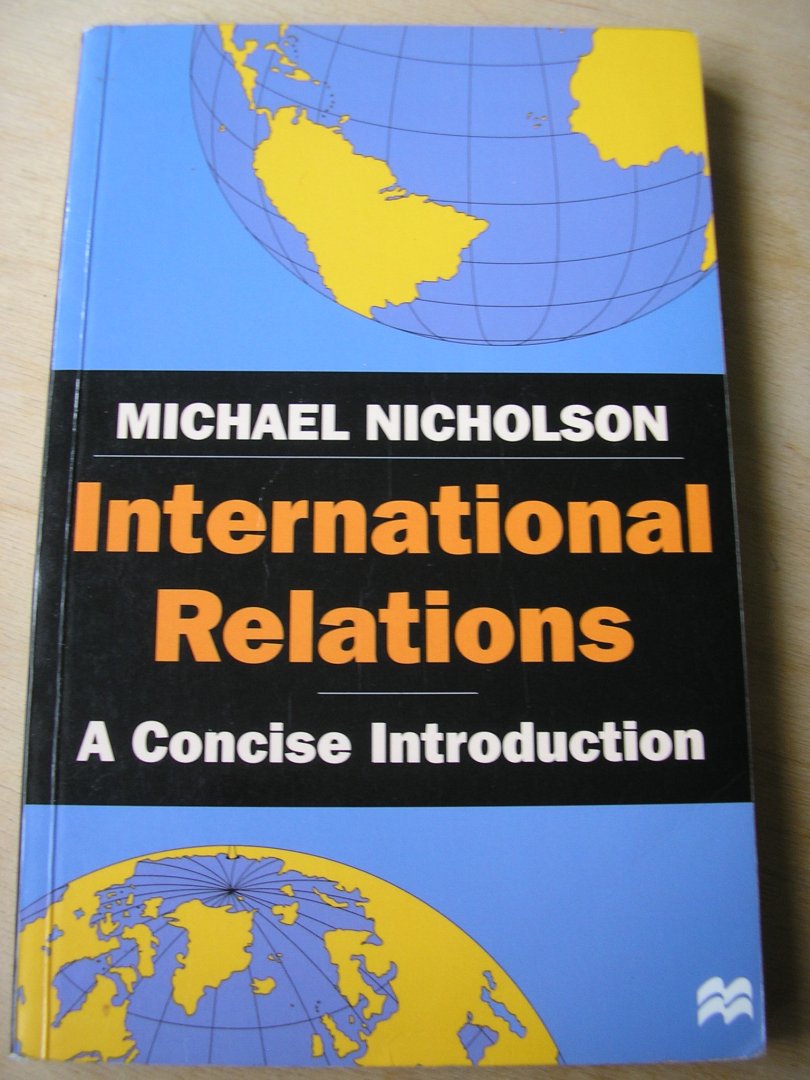 Nicholson, Michael - International Relations / A Concise Introduction
