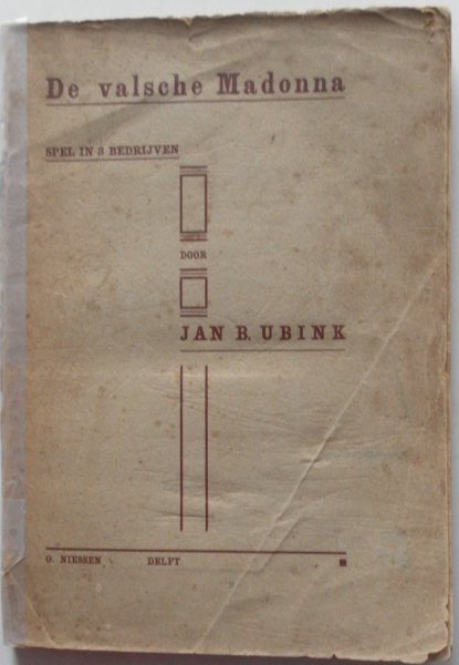 Ubink Jan B - De valsche Madonna Spel in 3 bedrijven