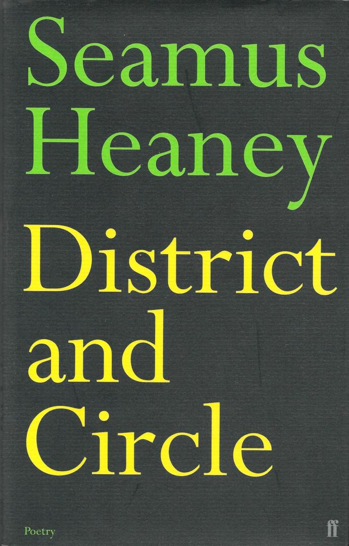 Heaney, Seamus - District and Circle
