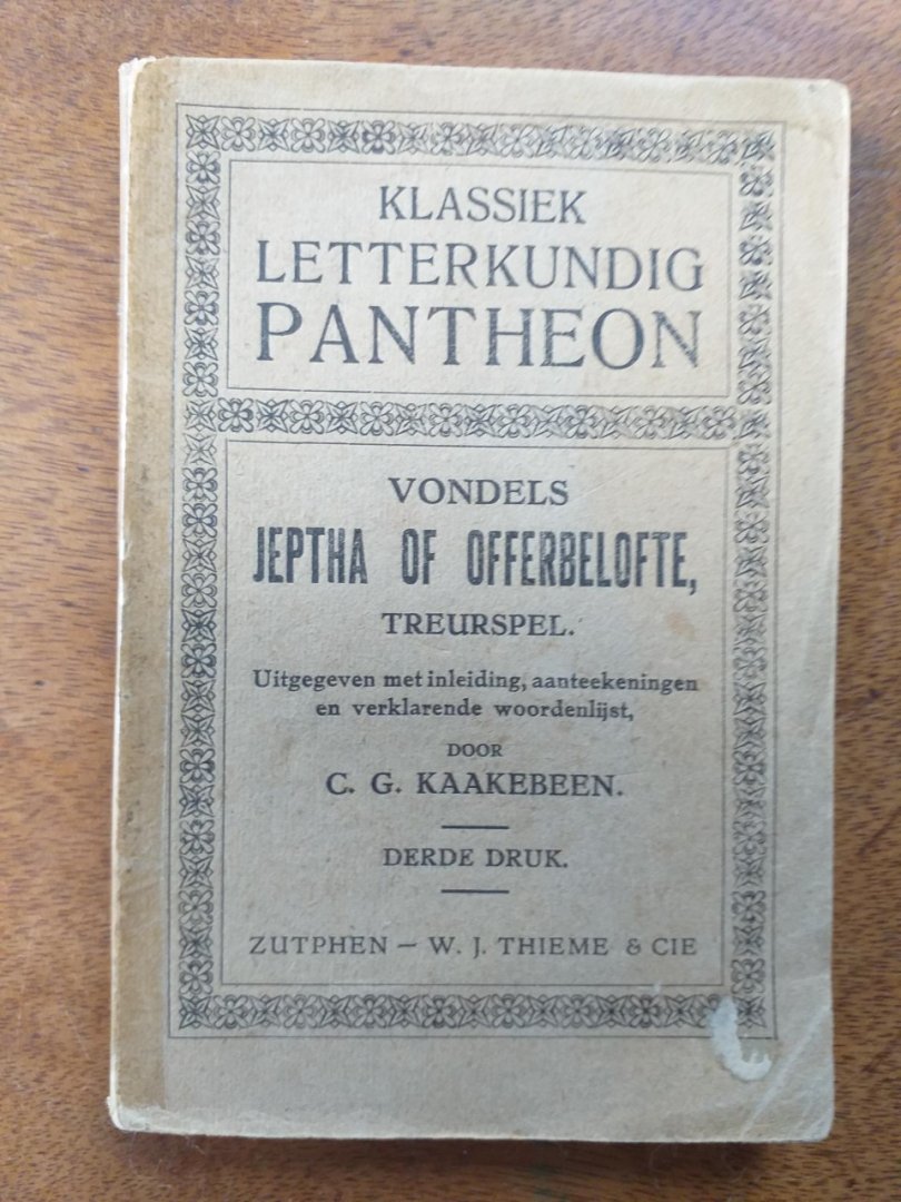 Kaakebeen, C.G. - VONDELS JEPTHA OF OFFERBELOFTE treurspel 3e druk