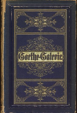 Pecht, Friedrich - Goethe - Galerie. Charaktere aus Goethes Werken. Gezeichnet von Friedrich Pecht und Arthur von Ramberg. Funftzig Blätter in Stahlstich.
