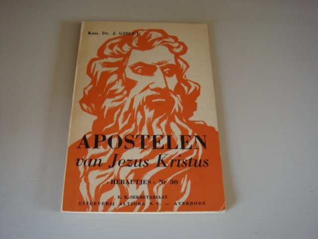 Giblet, J - Apostelen van Jezus Kristus - Herautjes nr 30
