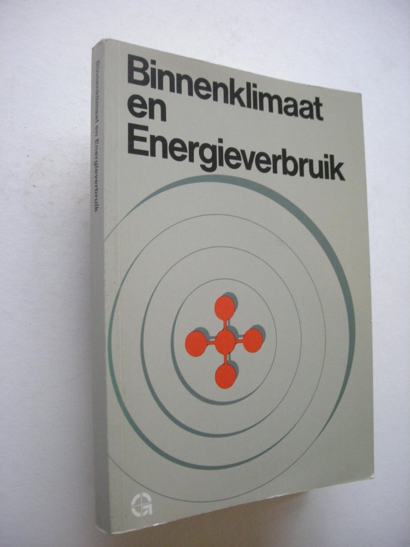 Visser, J.F.K.Z., eindred. - Binnenklimaat en Energieverbruik