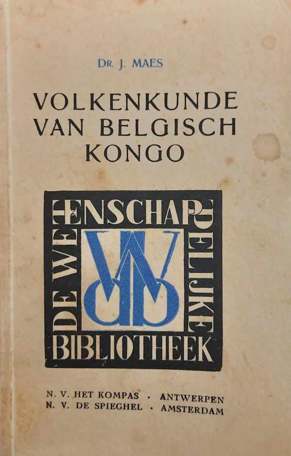 MAES J. Dr - Volkenkunde van Belgisch Kongo