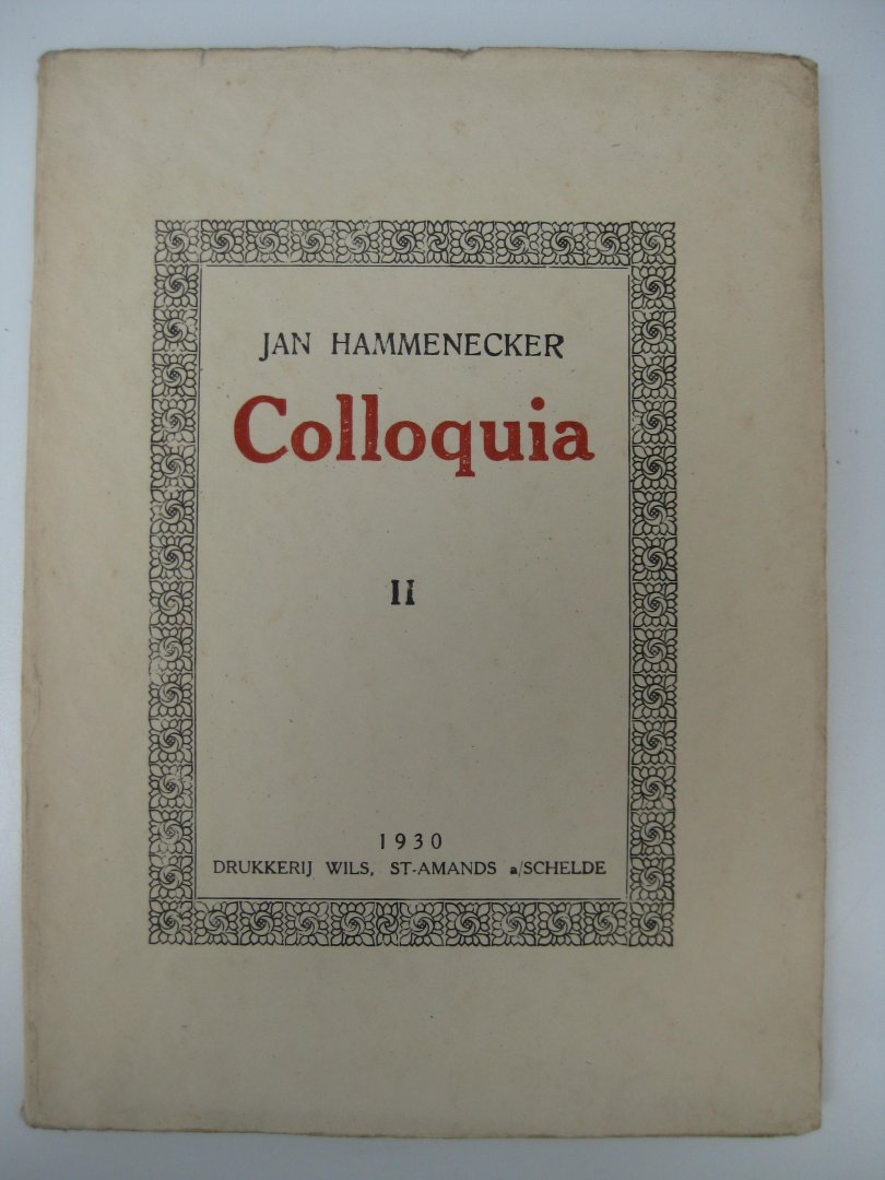 Hammenecker, Jan - Colloquia I en II.